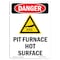 Signmission OSHA Danger Sign, Pit Furnace Hot Surface, 7in X 5in Decal, 5" W, 7" H, Portrait OS-DS-D-57-V-2420 - alternate 1